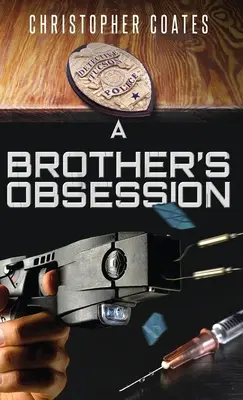 La obsesión de un hermano - A Brother's Obsession