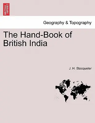 El libro de mano de la India británica - The Hand-Book of British India