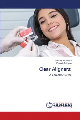Alineadores transparentes - Clear Aligners