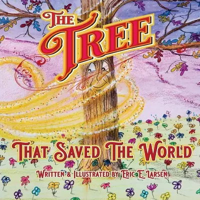 El árbol El árbol que salvó al mundo - The Tree: That Saved The World