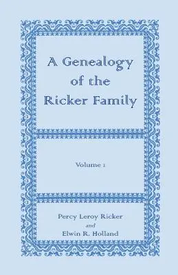 Genealogía de la familia Ricker - A Genealogy of the Ricker Family