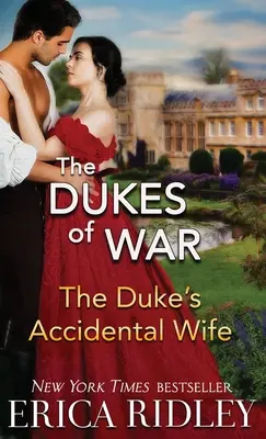 La esposa accidental del duque - The Duke's Accidental Wife