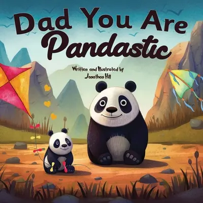 Regalos para el Día del Padre: Papá Eres Pandástico: Un libro de ilustraciones y juegos de palabras con animales para celebrar a los padres en el Día del Padre, Aniversario, Nacimiento, etc. - Fathers Day Gifts: Dad You Are Pandastic: A Heartfelt Picture and Animal pun book to Celebrate Fathers on Father's Day, Anniversary, Birt