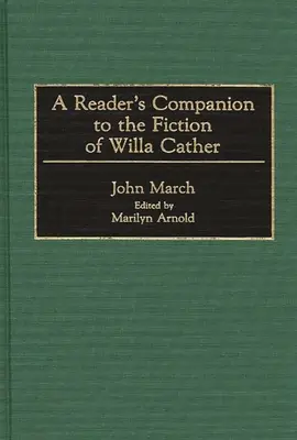 Un compañero de lectura para la ficción de Willa Cather - A Reader's Companion to the Fiction of Willa Cather