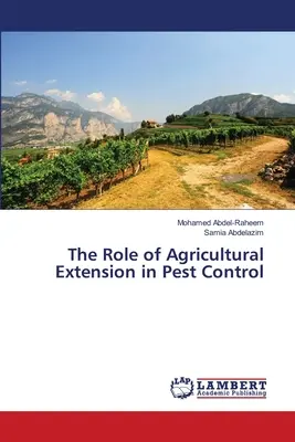 El papel de la extensión agraria en la lucha contra las plagas - The Role of Agricultural Extension in Pest Control