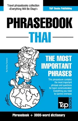 Libro de frases - Tailandés- Las frases más importantes: Libro de frases y diccionario de 3000 palabras - Phrasebook - Thai- The most important phrases: Phrasebook and 3000-word dictionary