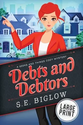 Deudas y deudores: Misterio de un detective aficionado - Debts and Debtors: An Amateur Sleuth Mystery