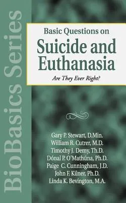 Preguntas básicas sobre el suicidio y la eutanasia - Basic Questions on Suicide and Euthanasia