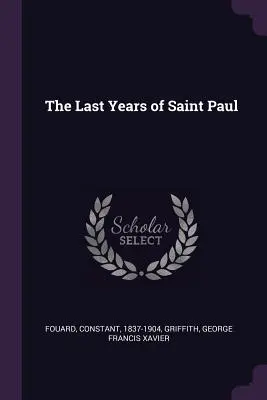 Los últimos años de San Pablo - The Last Years of Saint Paul