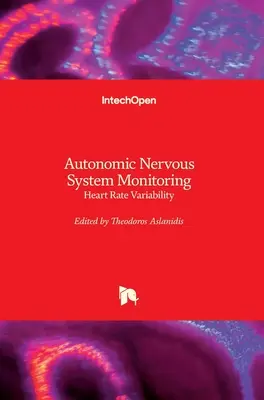 Monitorización del sistema nervioso autónomo: Variabilidad del ritmo cardíaco - Autonomic Nervous System Monitoring: Heart Rate Variability