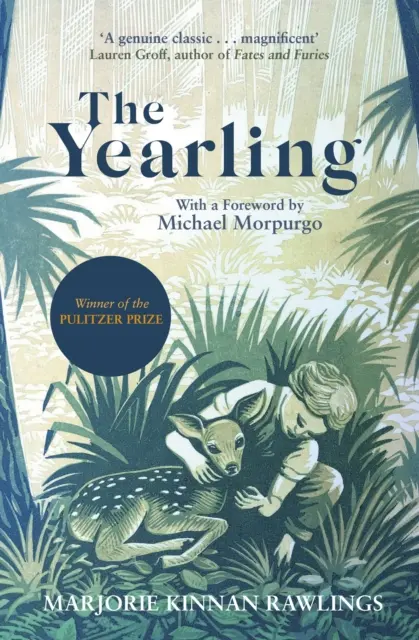 Yearling - La clásica novela de madurez ganadora del Pulitzer - Yearling - The Pulitzer prize-winning, classic coming-of-age novel