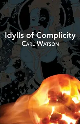 Idilios de complicidad - Idylls of Complicity