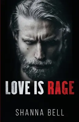 Love is Rage: un oscuro romance mafioso - Love is Rage: a dark mafia romance