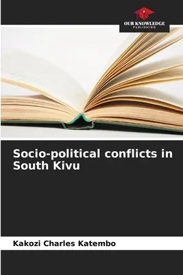 Conflictos sociopolíticos en el Sur de Kivu - Socio-political conflicts in South Kivu