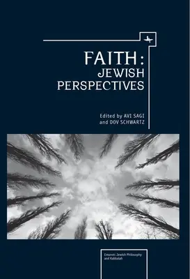 La fe: Perspectivas judías - Faith: Jewish Perspectives