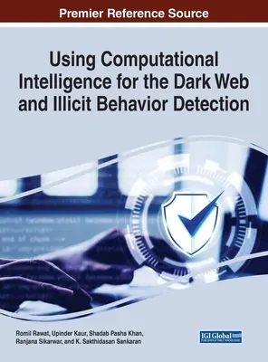 Uso de la inteligencia computacional para la detección de comportamientos ilícitos en la Dark Web - Using Computational Intelligence for the Dark Web and Illicit Behavior Detection