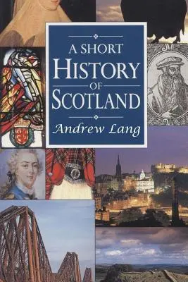 Breve historia de Escocia - A Short History of Scotland