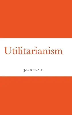 Utilitarismo - Utilitarianism