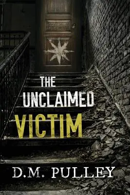 La víctima no reclamada - The Unclaimed Victim