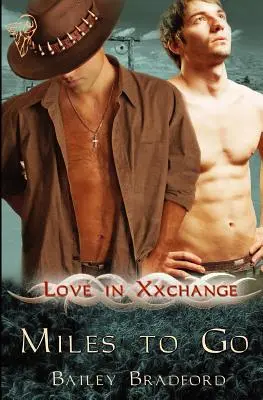 Amor en Xxchange: Miles to Go - Love in Xxchange: Miles to Go