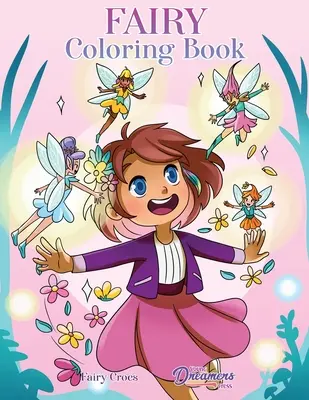 Fairy Coloring Book: Para niños de 6-8, 9-12 años - Fairy Coloring Book: For Kids Ages 6-8, 9-12