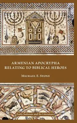 Apócrifos armenios sobre héroes bíblicos - Armenian Apocrypha Relating to Biblical Heroes