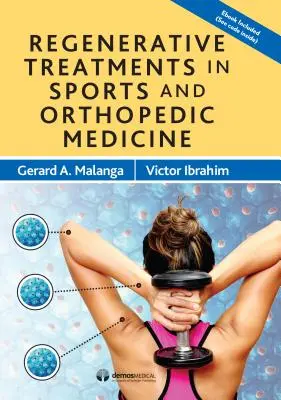 Tratamientos Regenerativos en Medicina Deportiva y Ortopédica - Regenerative Treatments in Sports and Orthopedic Medicine