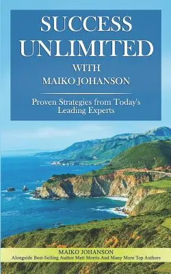 Success Unlimited con Maiko Johanson - Success Unlimited with Maiko Johanson