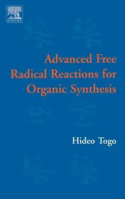 Reacciones radicales libres avanzadas para síntesis orgánica - Advanced Free Radical Reactions for Organic Synthesis