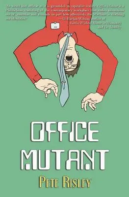 Mutante de oficina - Office Mutant