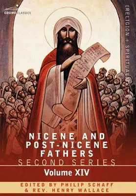 Padres nicenos y postnicenos: Segunda Serie, Tomo XIV Los siete concilios ecuménicos - Nicene and Post-Nicene Fathers: Second Series, Volume XIV the Seven Ecumenical Councils