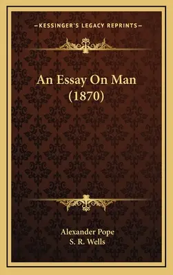 Un ensayo sobre el hombre (1870) - An Essay On Man (1870)