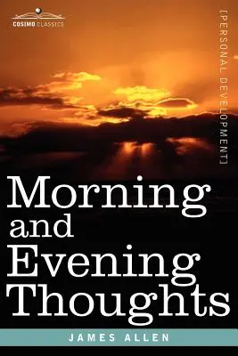 Pensamientos matutinos y vespertinos - Morning and Evening Thoughts