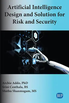 Diseño y solución de Inteligencia Artificial para Riesgos y Seguridad - Artificial Intelligence Design and Solution for Risk and Security