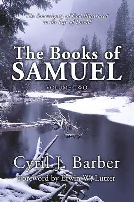 Los libros de Samuel, volumen 2: La soberanía de Dios ilustrada en la vida de David - The Books of Samuel, Volume 2: The Sovereignty of God Illustrated in the Life of David