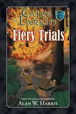 Cuentos de Larkin: Fiery Trials - Tales of Larkin: Fiery Trials