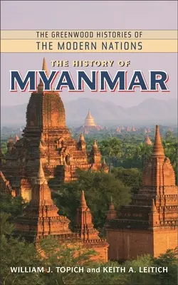 Historia de Myanmar - The History of Myanmar