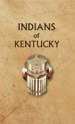 Indios de Kentucky - Indians of Kentucky