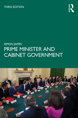 Primer ministro y gobierno de gabinete - Prime Minister and Cabinet Government