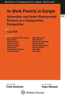 Pobreza en el trabajo en Europa: Personas vulnerables e infrarrepresentadas en una perspectiva comparada - In-Work Poverty in Europe: Vulnerable and Under-Represented Persons in a Comparative Perspective