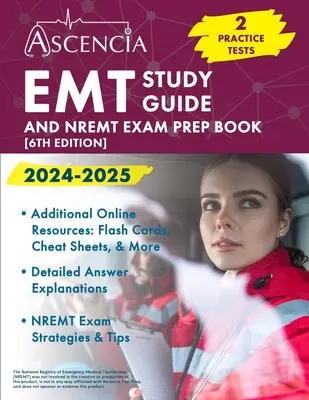 Guía de Estudio EMT 2024-2025: 2 Pruebas Prácticas y Libro de Preparación para el Examen NREMT [6ª Edición] - EMT Study Guide 2024-2025: 2 Practice Tests and NREMT Exam Prep Book [6th Edition]