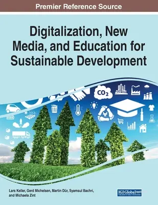 Digitalización, nuevos medios de comunicación y educación para el desarrollo sostenible - Digitalization, New Media, and Education for Sustainable Development