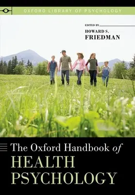 Manual Oxford de Psicología de la Salud - Oxford Handbook of Health Psychology