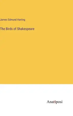 Los pájaros de Shakespeare - The Birds of Shakespeare