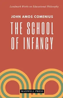 La escuela de la infancia - The School of Infancy