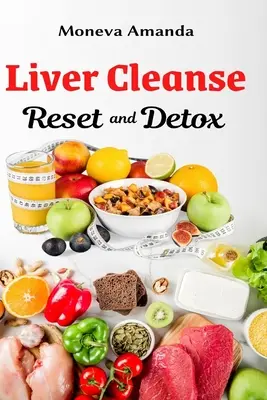 Limpieza y Desintoxicación del Hígado - Liver Cleanse Reset and Detox