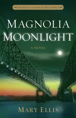 La luz de la luna de Magnolia: Volumen 3 - Magnolia Moonlight: Volume 3