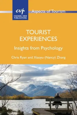 Experiencias turísticas: Perspectivas desde la psicología - Tourist Experiences: Insights from Psychology