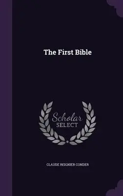 La primera Biblia - The First Bible