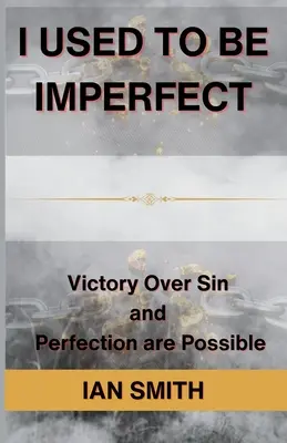 Yo solía ser imperfecto - I Used to be Imperfect